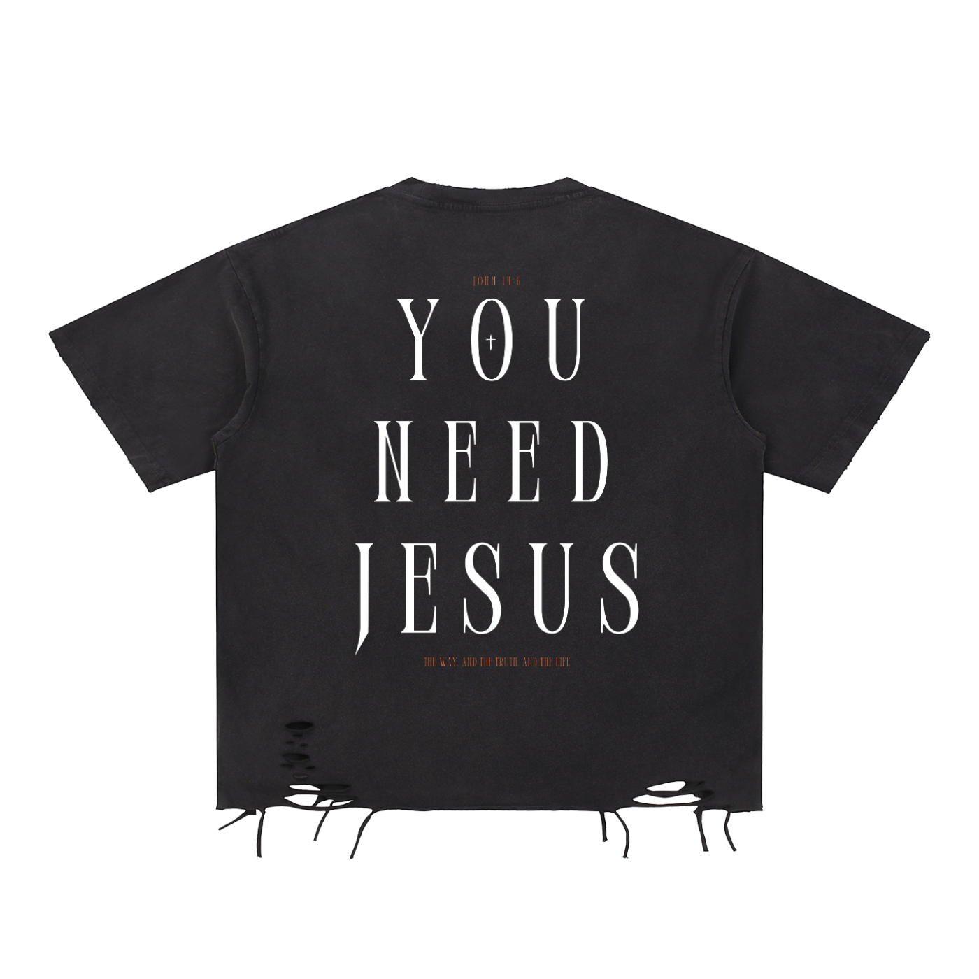 YOU NEED JESUS