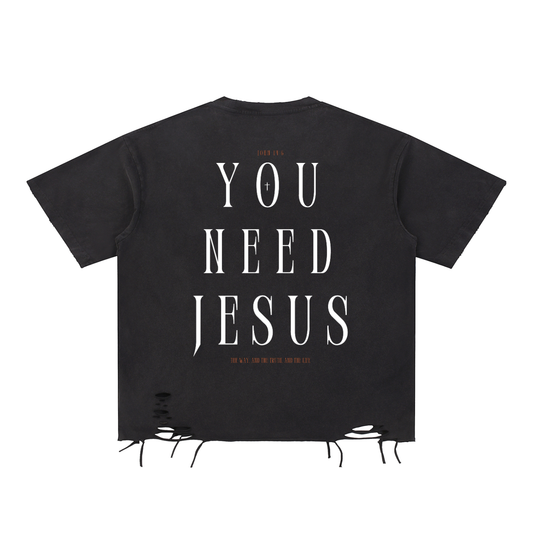 YOU NEED JESUS - JOHN 14:6